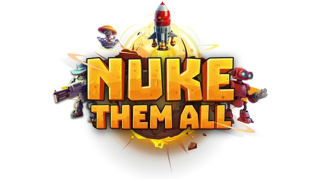 核平他们 | Nuke Them All