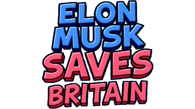 埃隆·马斯克拯救英国 | Elon Musk Saves Britain LOGO