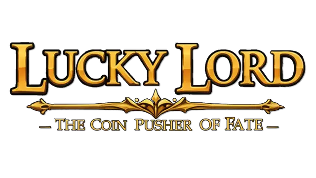 幸运领主：命运的推币机 | Lucky Lord: The Coin Pusher of Fate LOGO