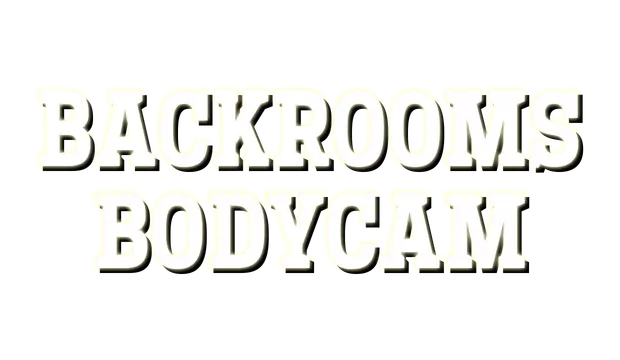 后台：幽影追踪 | Backrooms Bodycam LOGO