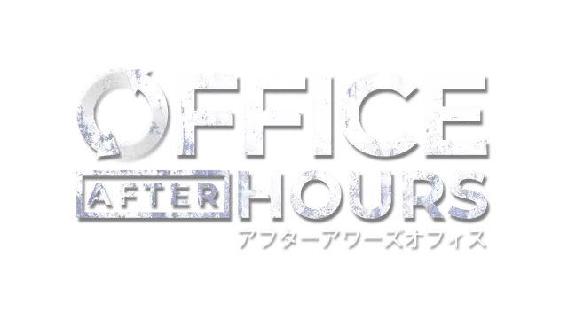 加班惊魂夜 | Office After Hours LOGO