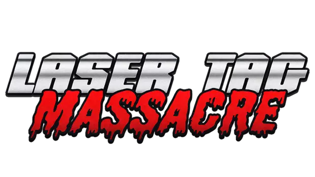 激光大屠杀 | Laser Tag Massacre