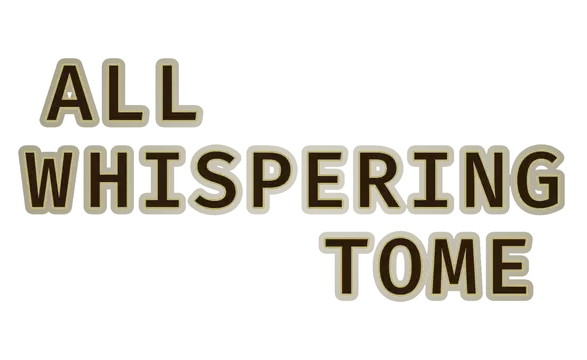 低语之书 | All Whispering Tome