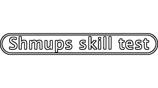 射击技能测试 | Shmups Skill Test LOGO