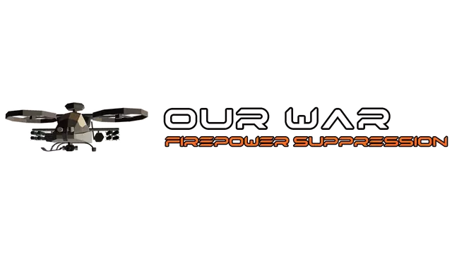 我们的战争：火力压制 | Our War: Firepower Suppression