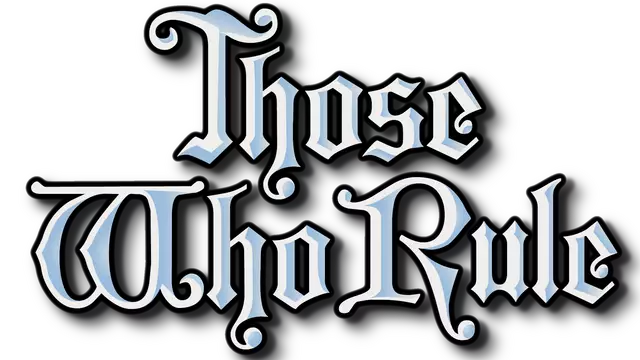 统御者 | Those Who Rule