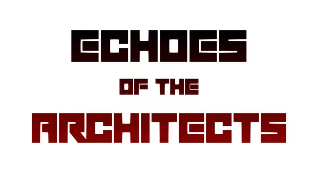 建筑师的回声 | Echoes of the Architects