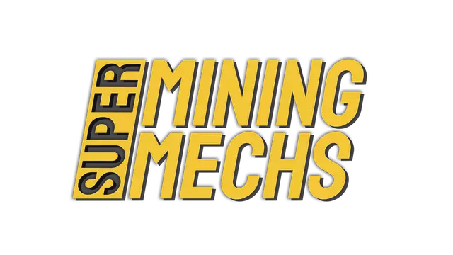 超级矿机 | Super Mining Mechs LOGO
