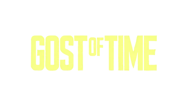 时间幽灵 | Gost of Time