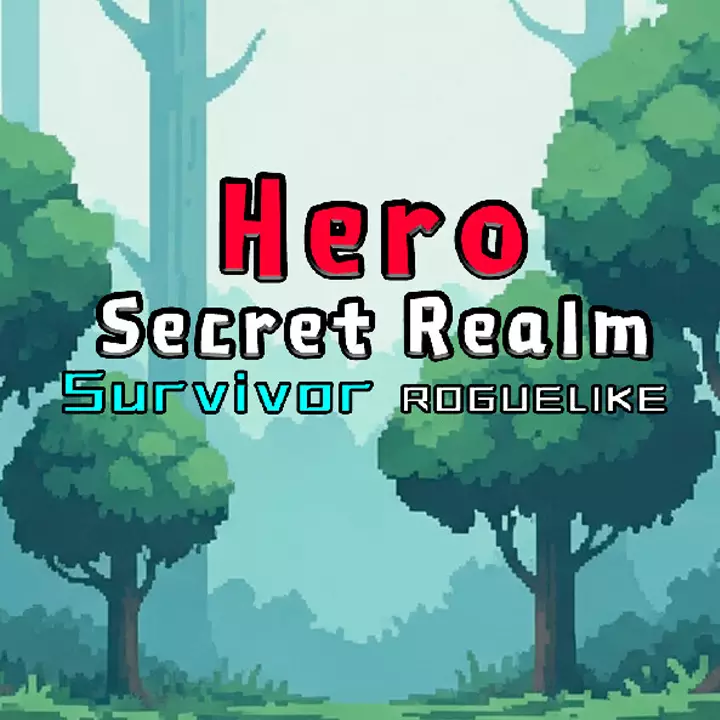 秘境英雄-幸存者Roguelike