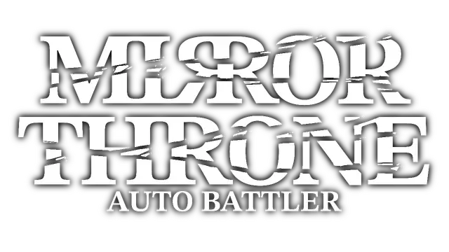 镜之王座：自走棋 | Mirror Throne: Auto Battler LOGO