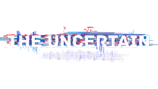 不确定性：尽头之光 | The Uncertain: Light at the End LOGO