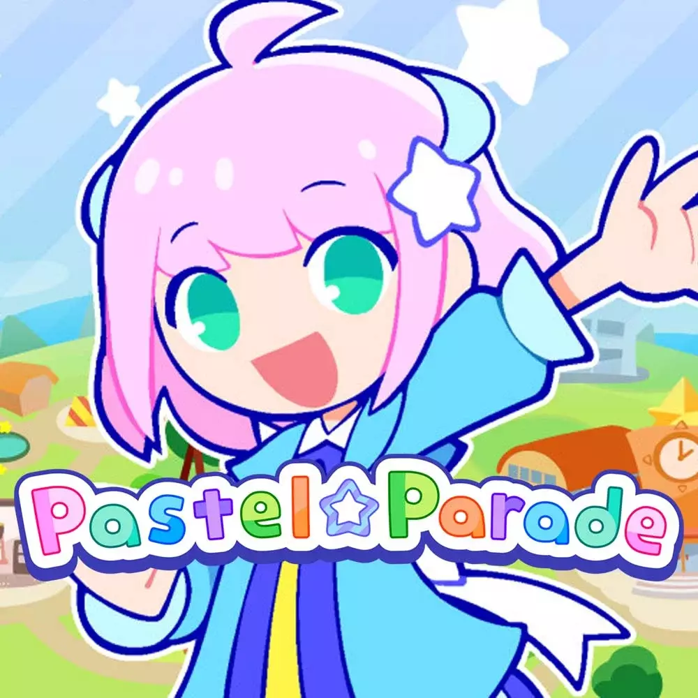Pastel☆Parade -炫彩斑斓行进曲-