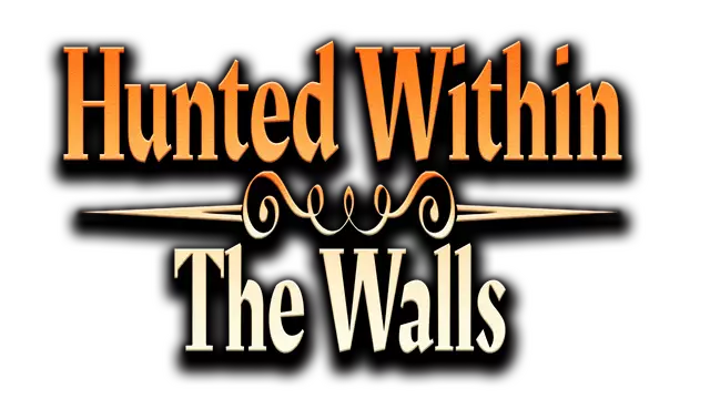 猎杀之内：高墙 | Hunted Within: The Walls LOGO