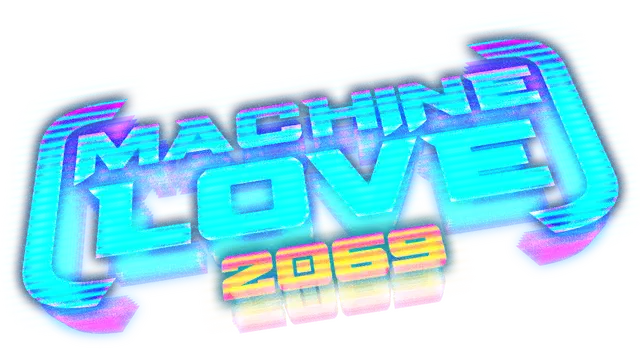 机器之爱 2069 | Machine Love 2069 LOGO