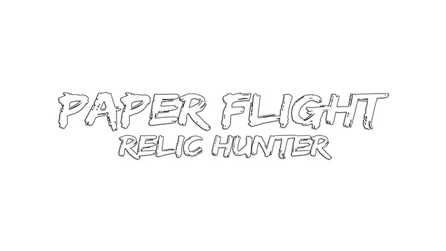 纸飞机：文物猎手 | Paper Flight: Relic Hunter