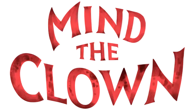 小心小丑 | Mind the Clown