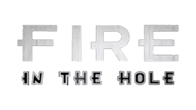 黑屋火拼 | Fire In The Hole LOGO