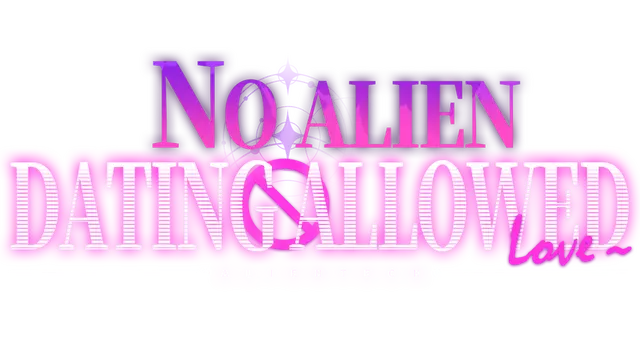 时空恋曲：双星抉择 | No Alien Dating Allowed!