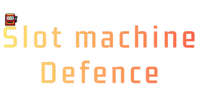 老虎机防御 | Slot Machine Defence