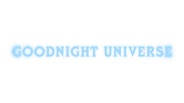宇宙，晚安 | Goodnight Universe