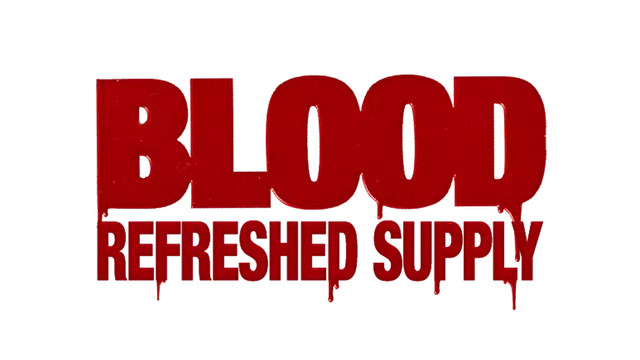 血咒：新生祭礼 | Blood: Refreshed Supply