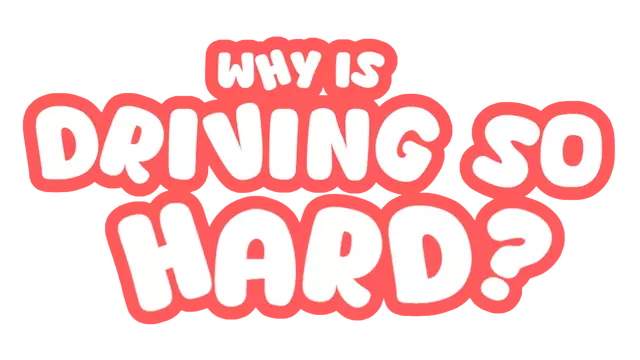 马路杀手模拟器 | Why Is Driving So Hard? LOGO