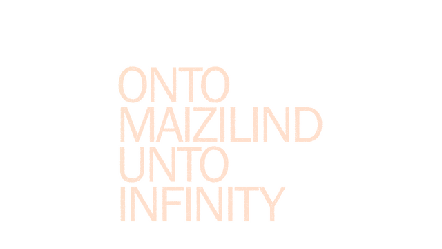 无尽归途：梅齐林德之约 | Onto Maizilind Unto Infinity LOGO