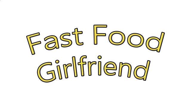 快餐女友：美味情缘 | Fast Food Girlfriend