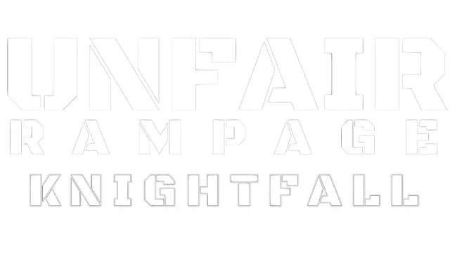 时空战士：重装突击 | Unfair Rampage: Knightfall