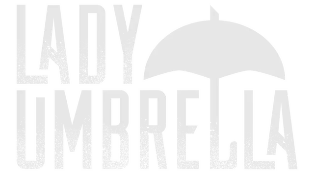 女士雨伞 | Lady Umbrella