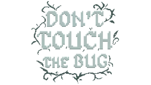 别碰那只虫子 | Don’t Touch the Bug LOGO