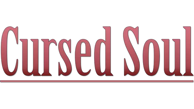 被诅咒的灵魂 | Cursed Soul
