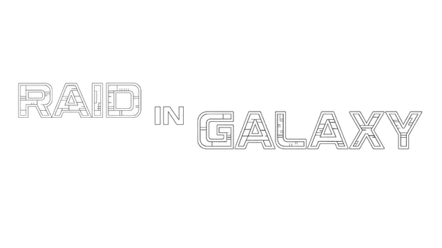银河突袭 | Raid in Galaxy