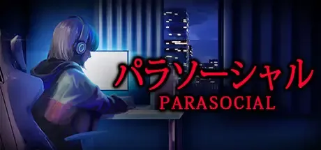 -[Chilla's Art] Parasocial | パラソーシャル-游戏截图-好玩游戏库
