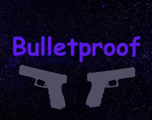 -Bulletproof (YaBroBlackCat)-游戏截图-好玩游戏库