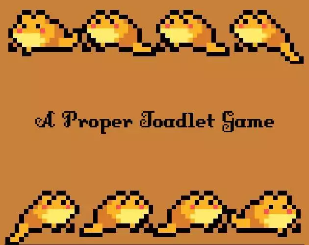A Proper Toadlet Game