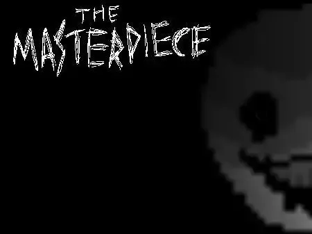 The Masterpiece (Mrlol4)