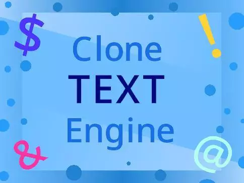 Clone Text Engine Traffic