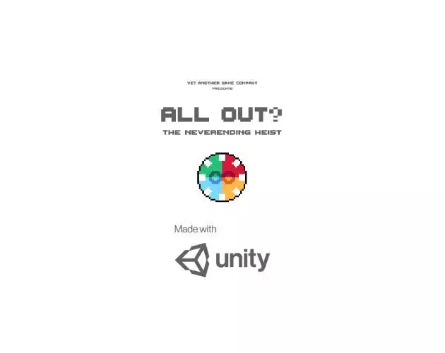 All Out? The Neverending Heist