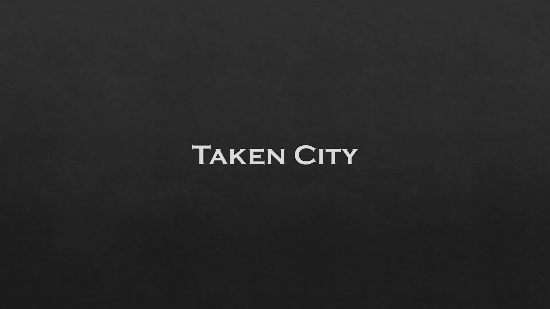 Taken City