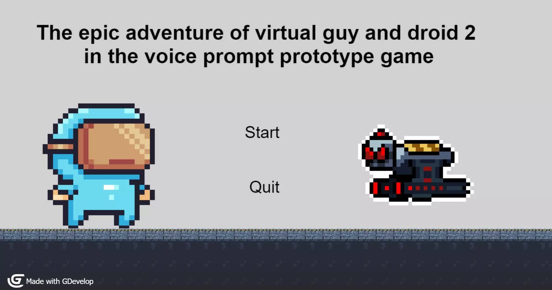 The epic adventure of virtual guy and droid 2 in the voice prompt prototype game