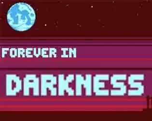 -2. Forever in Darkness-游戏截图-好玩游戏库