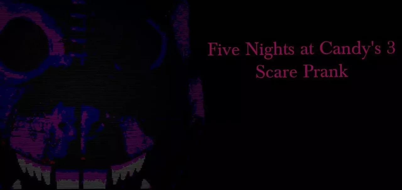 -Five Nights at Candy's 3 Scare Prank-游戏截图-好玩游戏库