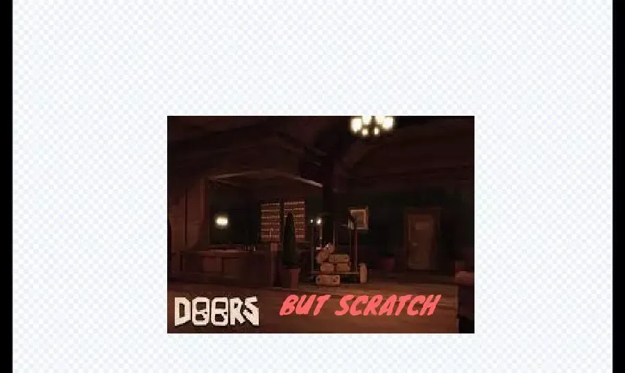 -Doors... But made in scratch-游戏截图-好玩游戏库