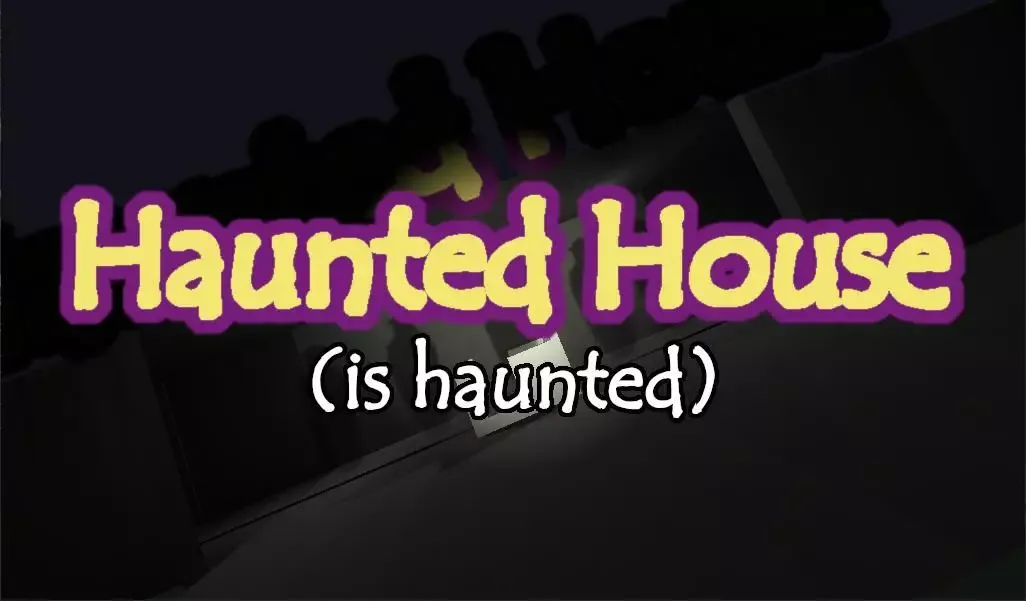 -Haunted House (is haunted)-游戏截图-好玩游戏库