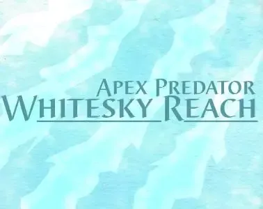 -Apex Predator - Whitesky Reach-游戏截图-好玩游戏库