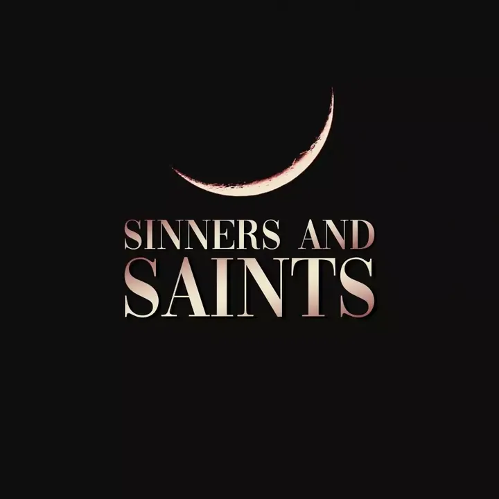 Sinners and Saints