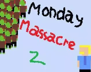 -MondayMassacreZ-游戏截图-好玩游戏库