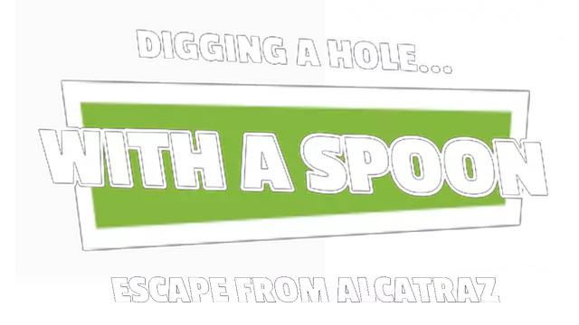 勺子挖洞逃狱记 | Digging a Hole with a Spoon Escape LOGO